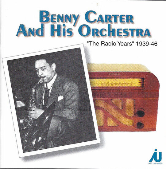 Carter, Benny - Radio Years 1939-1946