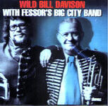 Davison, Bill -Wild- - With Fessor\'s Big City..