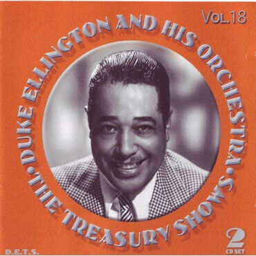 Ellington, Duke & His Orchestra - Treasury Shows Vol.18