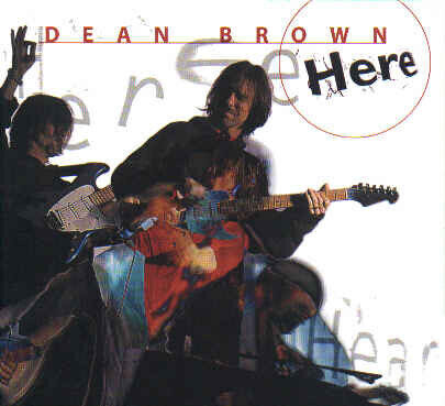 Brown, Dean - Here