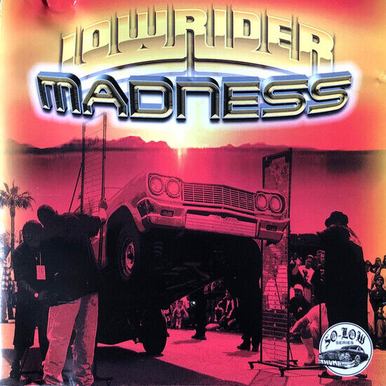 V/A - Lowrider Madness