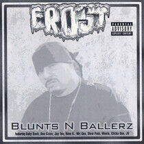 Frost - Blunts N Ballerz