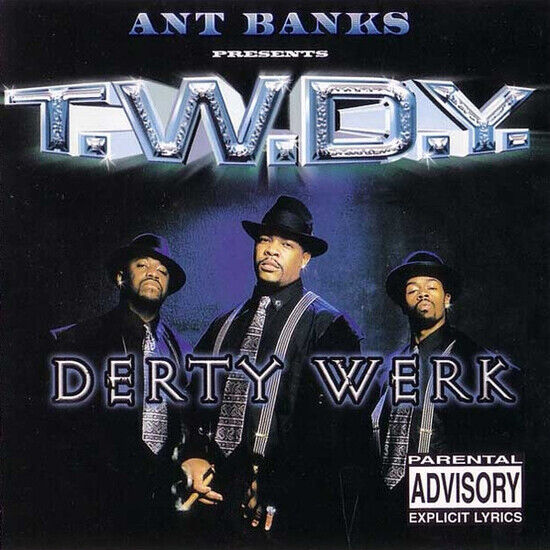 T.W.D.Y. - Derty Werk