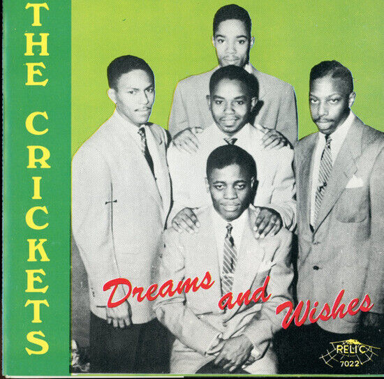 Crickets - Dreams & Wishes