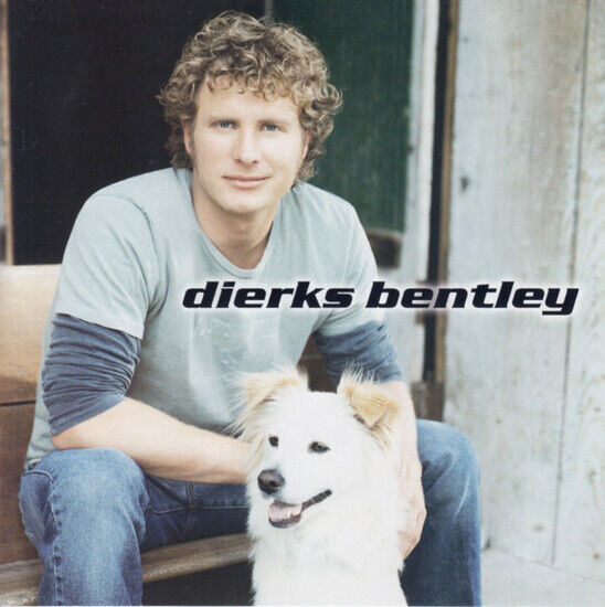 Bentley, Dierks - Dierks Bentley