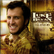 Bryan, Luke - I'll Stay Me