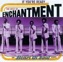 Enchantment - If You're Ready