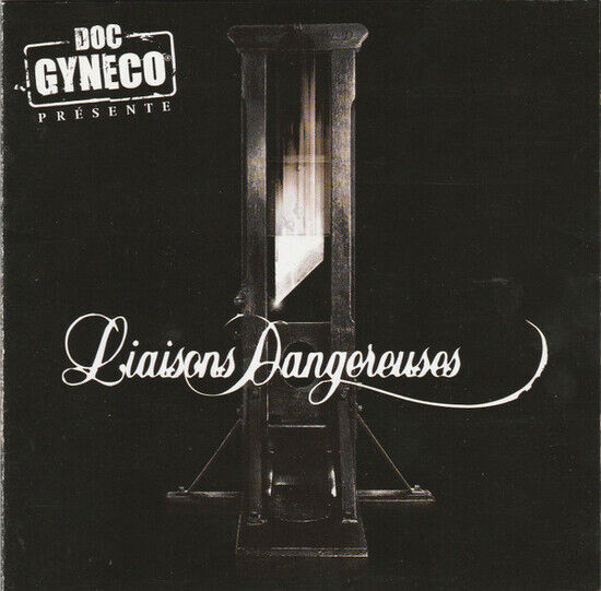 Doc Gyneco - Liaisons Dangereuses