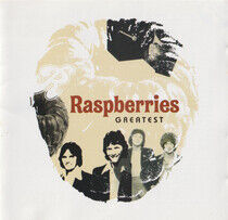 Raspberries - Greatest