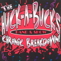 Buck a Bucks - Chronic Breakdown