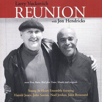 Vuckovich, Larry - Reunion: With Jon Hendric