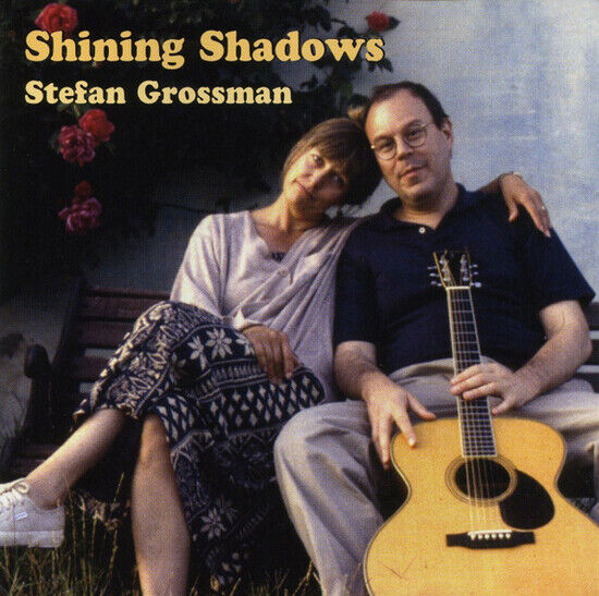 Grossman, Stefan - Shining Shadows