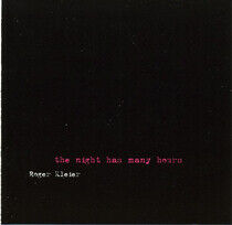 Kleier, Roger - Night Has Many Hours