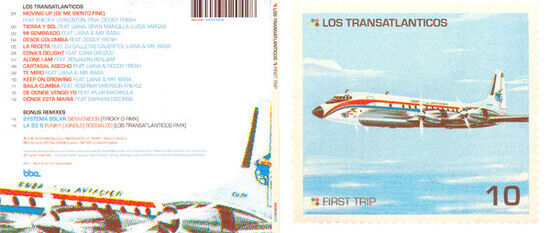 Los Transatlanticos - First Trip