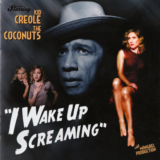 Kid Creole & the Coconuts - I Wake Up Screaming