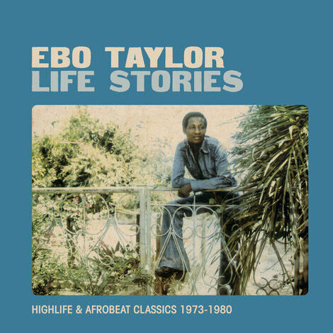 Taylor, Ebo - Life Stories