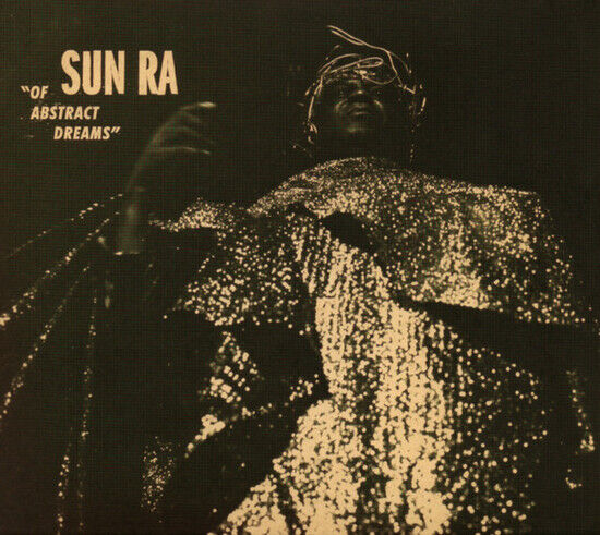 Sun Ra - Of Abstract Dreams