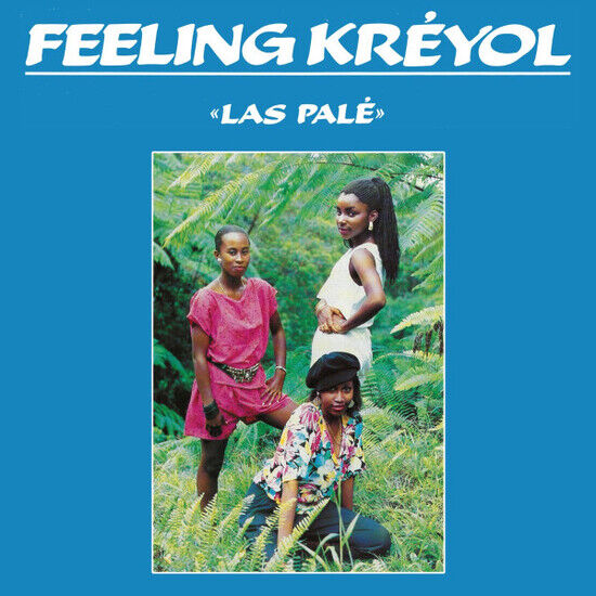 Feeling Kreyol - Las Pale