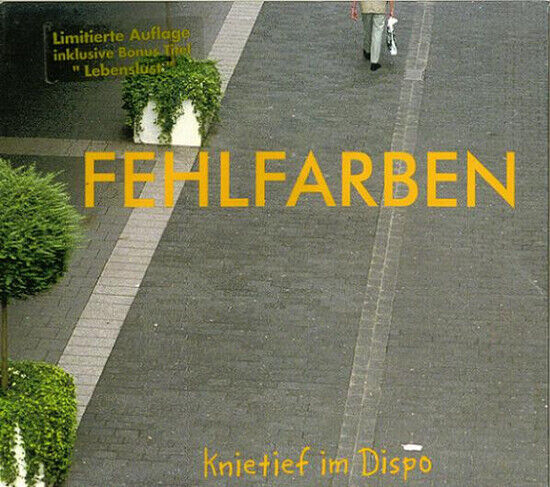 Fehlfarben - Knietief Im Dispo