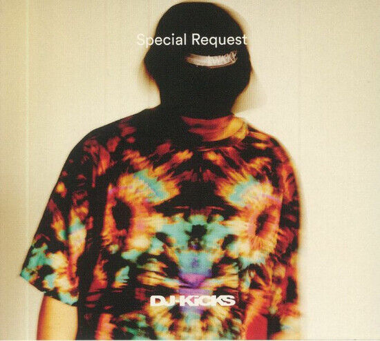 Special Request - Special Request DJ-Kicks