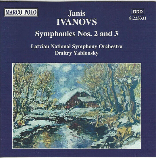 Ivanovs, J. - Symphonies No.2 & 3