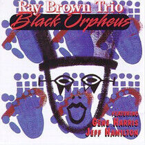 Brown, Ray -Trio- - Black Orpheus