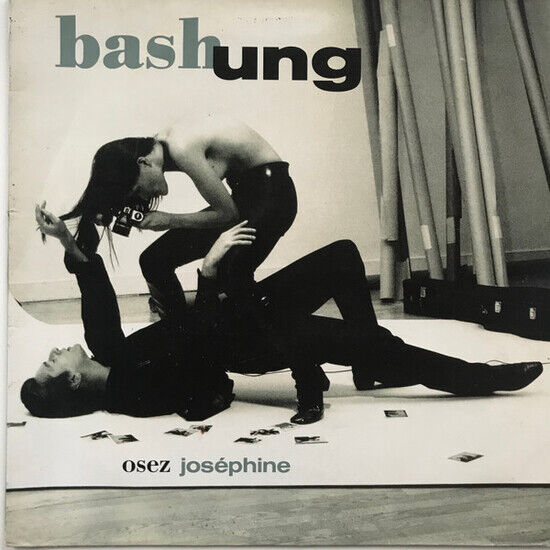 Bashung, Alain - Osez Josephine