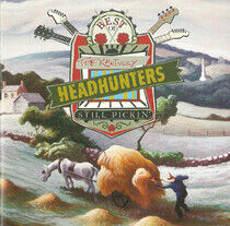 Kentucky Headhunters - Best of -Still Pickin'