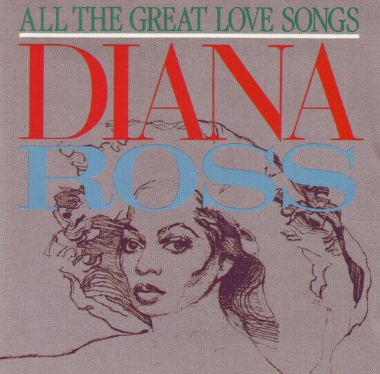 Ross, Diana - All the Great Love Songs