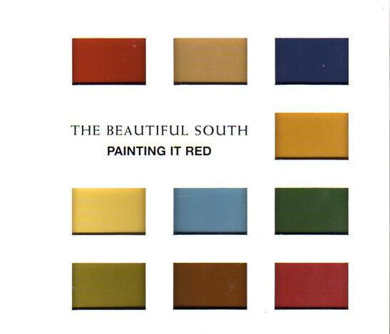 Beautiful South - Painting It Red