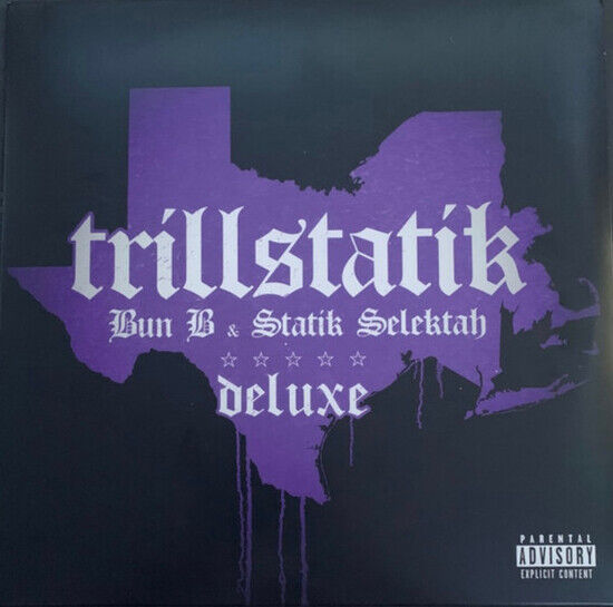 Bun B & Statik Selektah - Trillstatik Deluxe