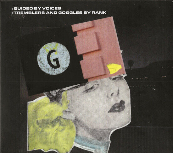 Guided By Voices - Tremblers and Gogglers..