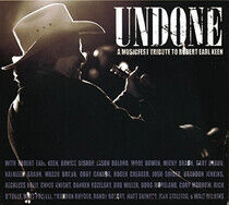 Keen, Robert Earl.=Tribut - Undone: a Musicfest..