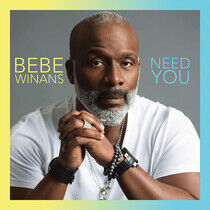 Winans, Bebe - Need You