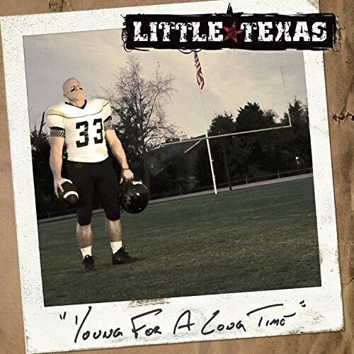 Little Texas - Young For a Long Time