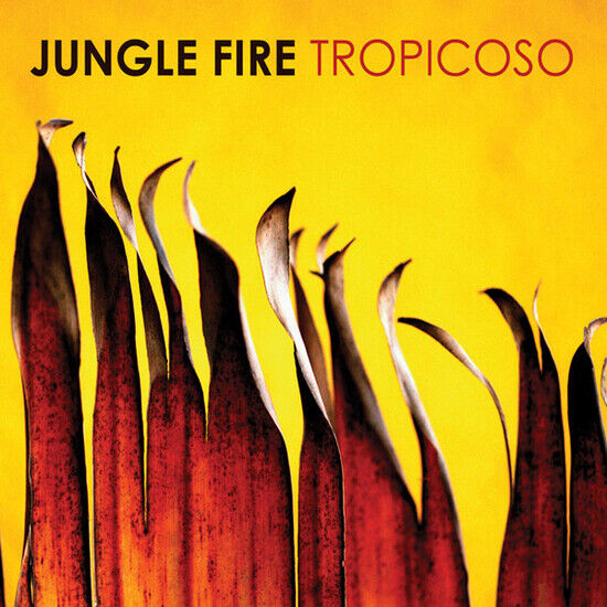 Jungle Fire - Tropicoso