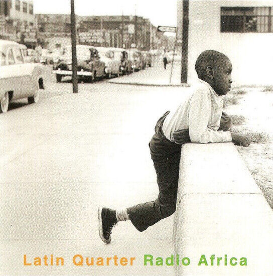 Latin Quarter - Radio Africa