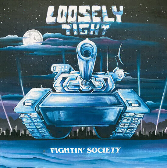 Loosely Tight - Fightin\'.. -Reissue-