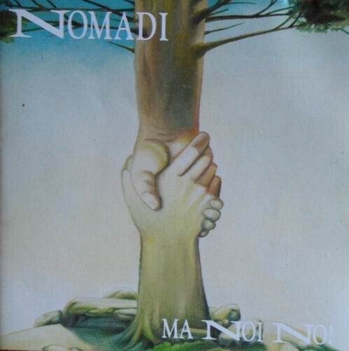 Nomadi - Ma Noi No