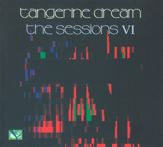 Tangerine Dream - Sessions Vi