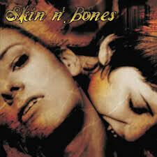 Skin N\' Bones - Speak Easy + 2