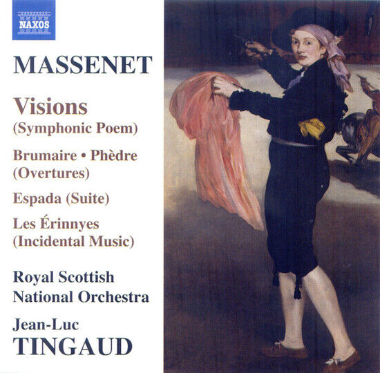 Massenet, J. - Visions/Brumaire/Phedre