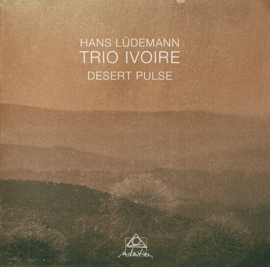 Ludemann, Hans & Trio Ivo - Desert Pulse