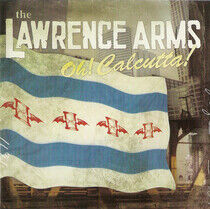 Lawrence Arms - Oh! Calcutta!