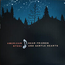 American Steel - Dear Friends and Gentle..