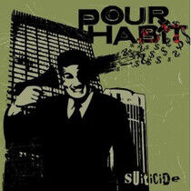 Pour Habit - Suitcide