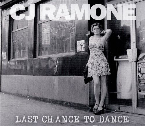 Ramone, Cj - Last Chance To Dance