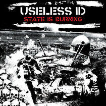 Useless Id - State is Burning