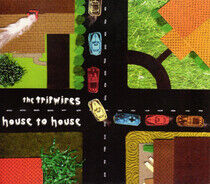 Tripwires - House To House