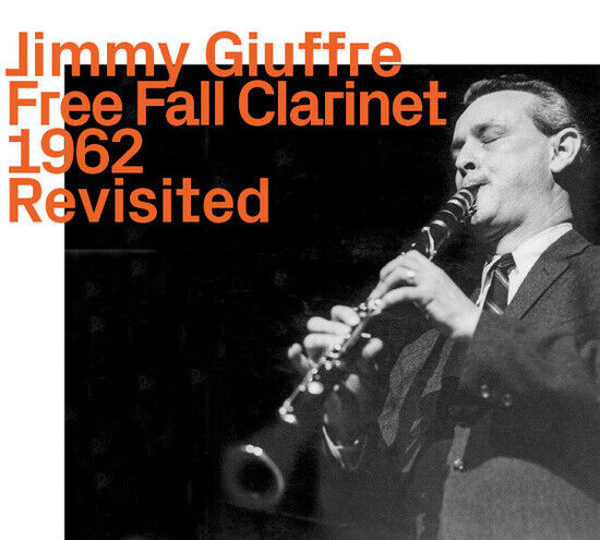 Giuffre, Jimmy - Celebrating Giuffre At..